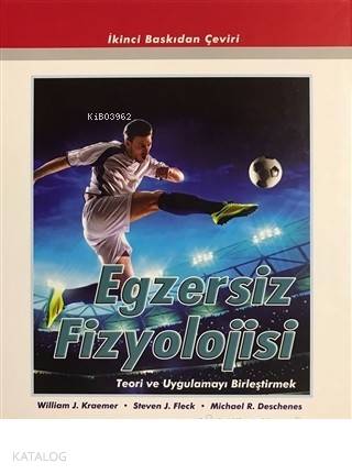 Egzersiz Fizyolojisi Teori ve Uygulamayı Birleştirmek