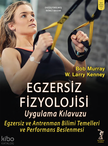 Egzersiz Fizyolojisi Uygulama Kılavuzu
