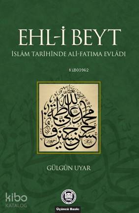 Ehl-i Beyt; İslam Tarihinde Ali-Fatıma Evladı