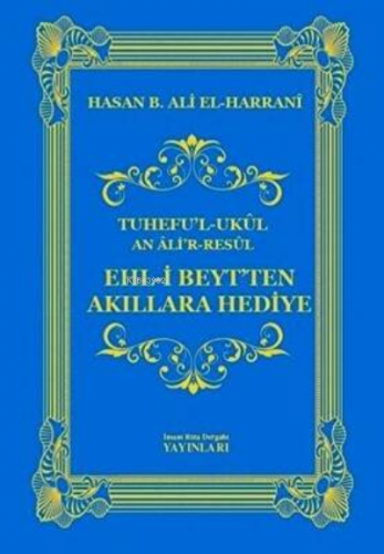 Ehl-i Beyt`ten Akıllara Hediye