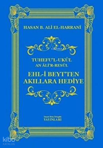 Ehl-i Beyt`ten Akıllara Hediye
