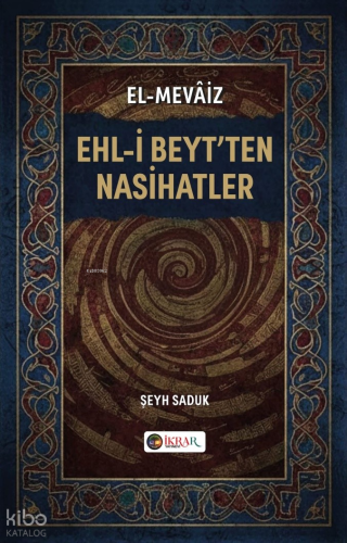 Ehl-i Beyt’ten Nasihatler
