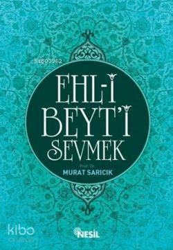 Ehl-i Beyt'i Sevmek
