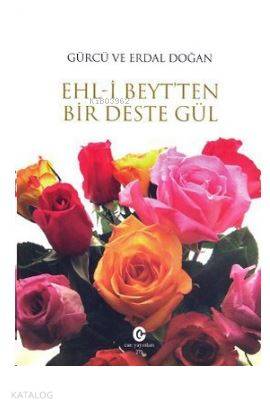 Ehl-i Beyt'ten Bir Deste Gül
