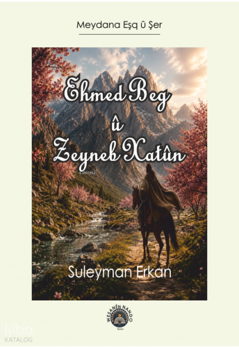 Ehmed Beg û Zeyneb Xatûn