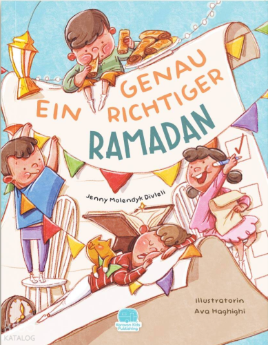 Ein Genau Richtiger Ramadan | Jenny Molendyk Divleli | Karavan Çocuk Y
