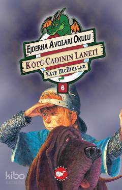 Ejderha Avcıları Okulu 6 - Kötü Cadının Laneti