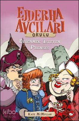 Ejderha Avcıları Okulu - Evlenmek İsteyen Prenses