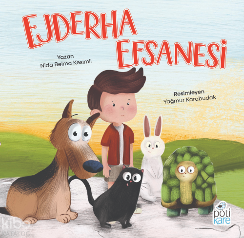 Ejderha Efsanesi | Nida Belma Kesimli | Pötikare Yayınları