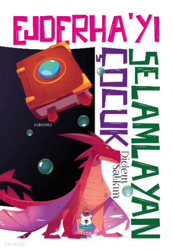 Ejderha’yı Selamlayan Çocuk