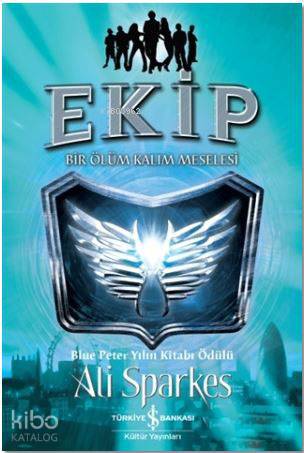 Ekip; Bir Ölüm Kalım Meselesi