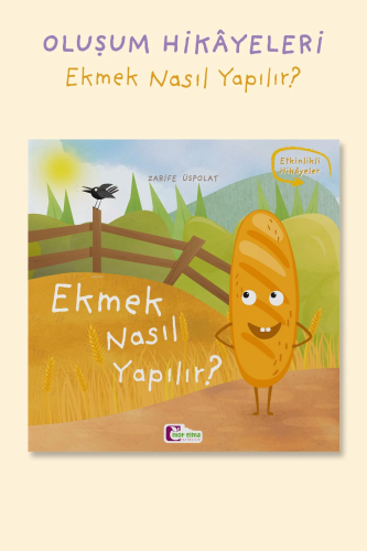 Ekmek Nasıl Yapılır?