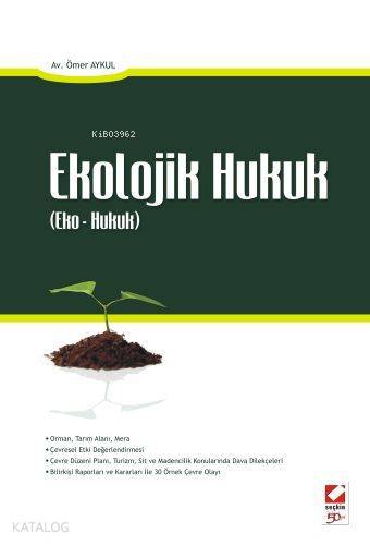 Ekolojik Hukuk; Eko-Hukuk
