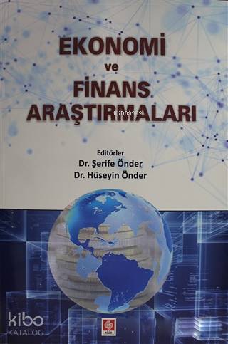 Ekonomi ve Finans Araştırmaları | Şerife Önder | Ekin Kitabevi Yayınla