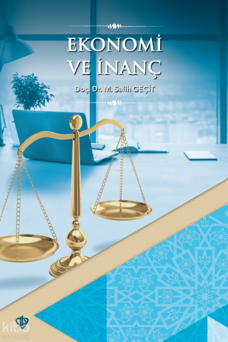 Ekonomi ve İnanç | M. Salih Geçit | Türkiye Diyanet Vakfı Yayınları