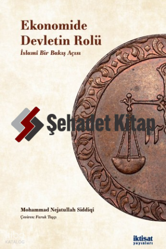 Ekonomide Devletin Rolü; İslami Bir Bakış Açısı