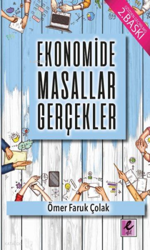 Ekonomide Masallar Gerçekler