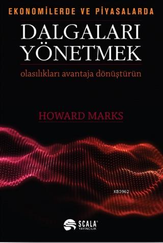 Ekonomide ve Piyasalarda Dalgaları Yönetmek Olasılıkları Avantaja Dönüştürün