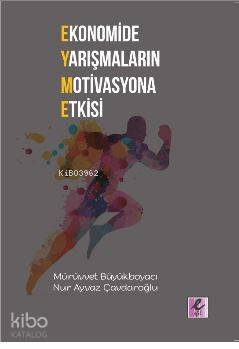 Ekonomide Yarışmaların Motivasyona Etkisi