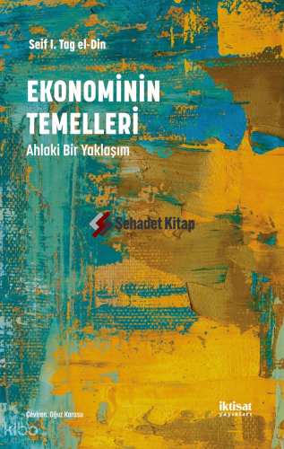 Ekonominin Temelleri: Ahlaki Bir Yaklaşım