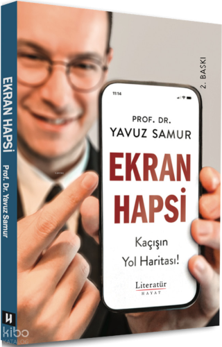 Ekran Hapsi, Kaçışın Yol Haritası! | Yavuz Samur | Literatür Yayıncılı