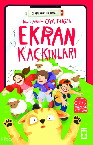 Ekran Kaçkınları | Oya Doğan | İlk Genç Timaş Yayınları