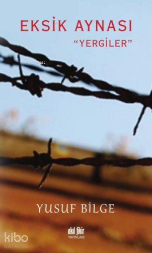 Eksik Aynası ''Yergiler''