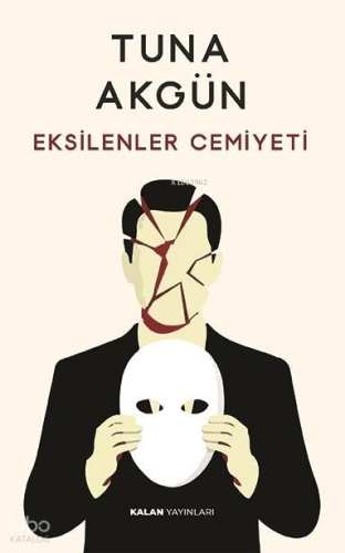 Eksilenler Cemiyeti | Tuna Akgün | Kalan Yayınları