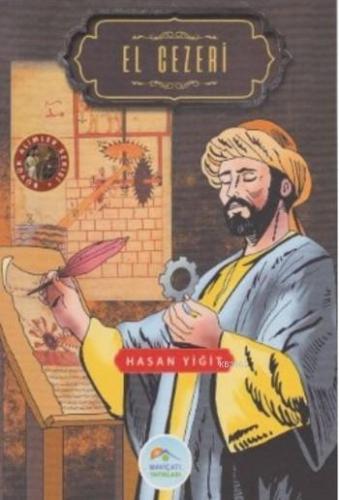 El Cezeri; Büyük Alimler Serisi