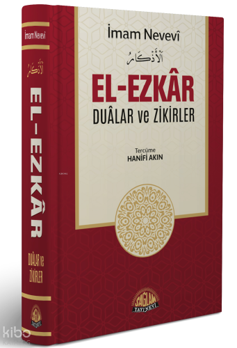 El Ezkar - Dualar ve Zikirler | İmam Nevevi | Sağlam Yayınevi