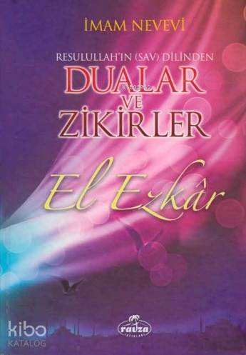 El Ezkar Resulullah'ın Dilinden Dualar ve Zikirler (Ciltli) (2 Hm.) | 