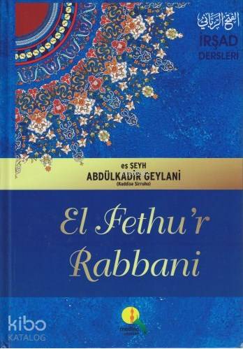 El Fethu'r Rabbani / İrşad Dersleri (Şamua Kağıt)