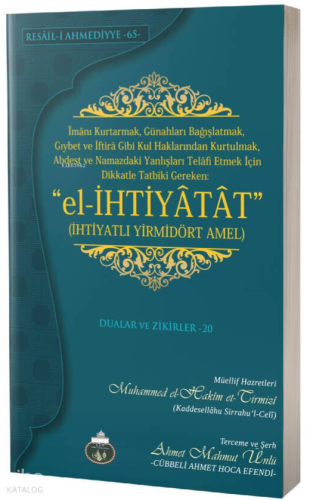 El İhtiyatat İhtiyatlı Yirmidört Amel | Ahmet Mahmut Ünlü | Lalegül Ya