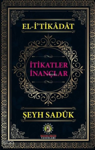 El-i'tikadat İtikatler İnançlar