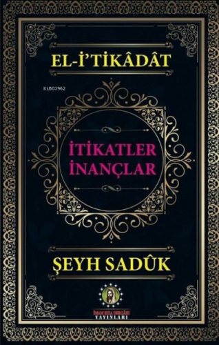 El-i'tikadat İtikatler İnançlar