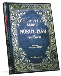 El-Miftah Şerhi| Nuru'l-İzah ve Tercümesi (Hanefi) | Hasan b. Ammar eş