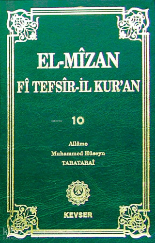 El-Mîzân Fî Tefsîr'il-Kur'ân C. 10 (Ciltli) | Allame Muhammed Hüseyin 