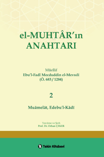 El-Muhtarın Anahtarı 2.Cilt (Muamelat,Edebül-Kadi)