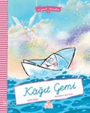 El Yazılı Masallar - Kağıt Gemi