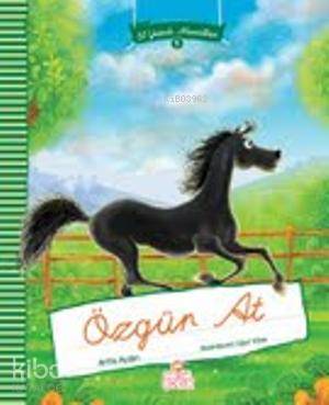 El Yazılı Masallar - Özgür At