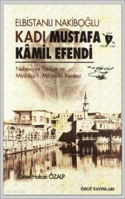 Elbistanlı Nakiboğlu Kadı Mustafa Kamil Efendi
