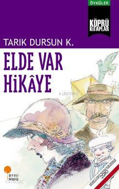 Elde Var Hikaye