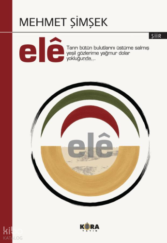 Elê | Mehmet Şimşek | Kora Yayın