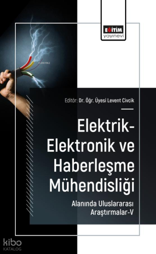 Elektrik-Elektronik ve Haberleşme Mühendisliği Alanında Uluslararası A
