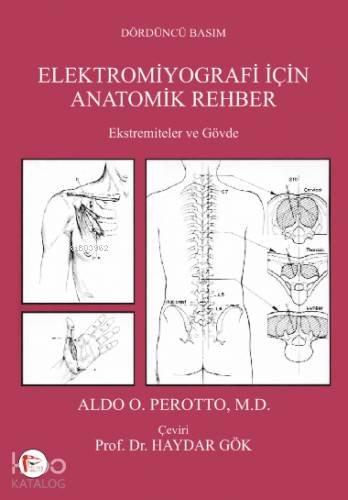Elektromiyografi için Anatomik Rehber; Ekstremiteler ve Gövde