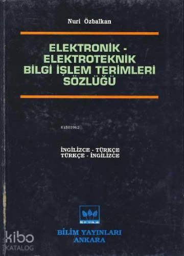Elektronik – Elektroteknik Bilgi İşlem Terimleri Sözlüğü