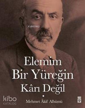 Elemim Bir Yüreğin Kârı Değil