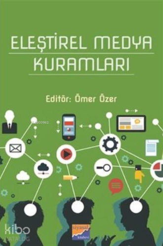 Eleştirel Medya Kuramları | Kolektif | Siyasal Kitabevi