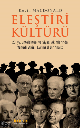 Eleştiri Kültürü ;20. yy. Entelektüel ve Siyasi Akımlarında Yahudi Etkisi, Evrimsel Bir Analiz