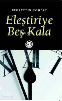 Eleştiriye Beş Kala